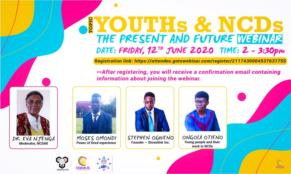 STOWELINK IN PARTNERSHIP WITH THE NCD ALLIANCE OF KENYA HOSTS NCDS AND YOUTH THE PRESENT AND THE FUTURE&nbsp;WEBINAR.