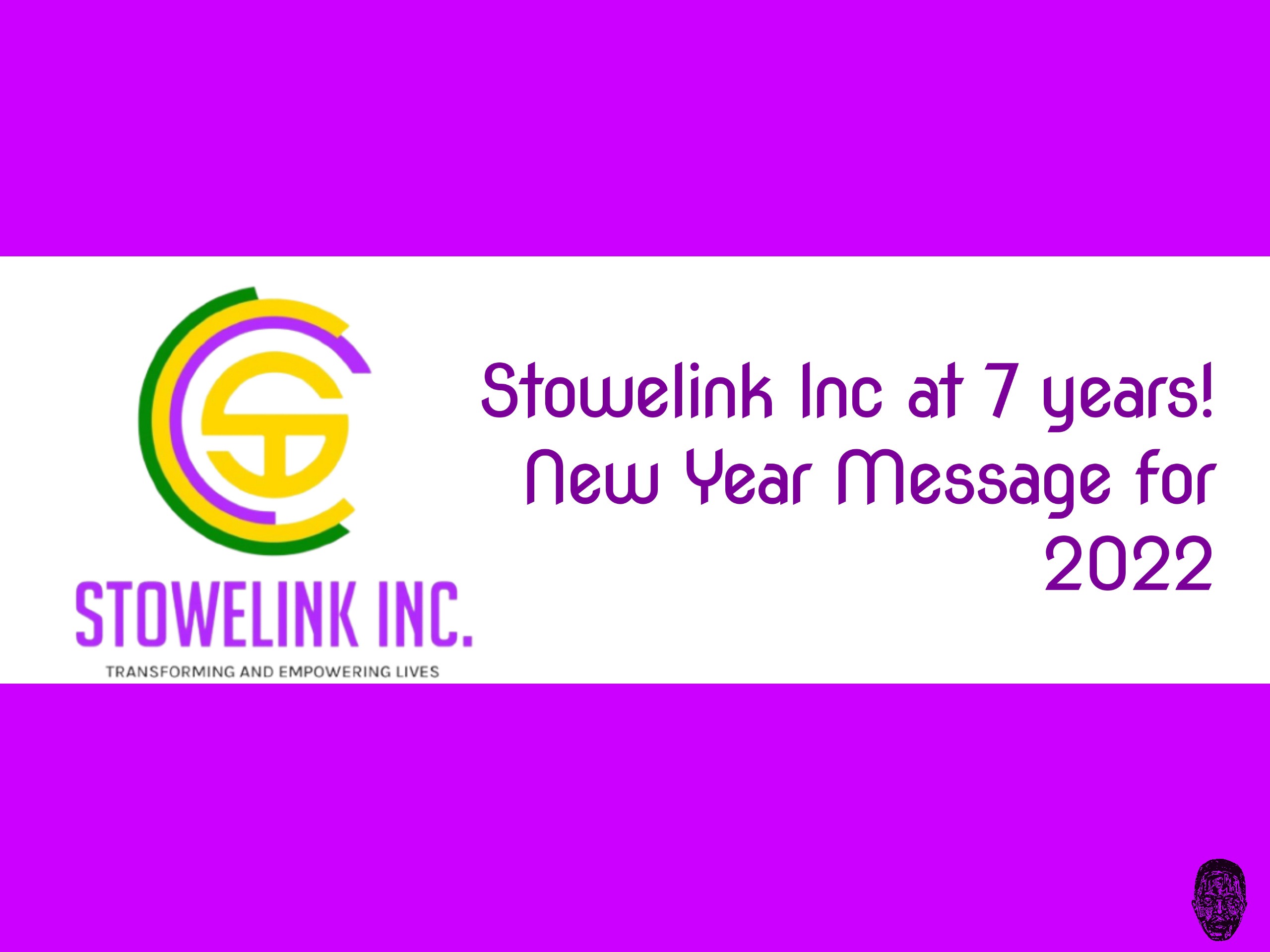 STOWELINK’S NEW YEAR’S MESSAGE FOR 2022
